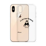 If It Ain't About The Money iPhone Case