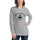 If It Ain't About The Money Women's Long Sleeve Tee